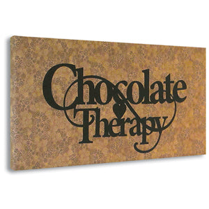 CHOCOLATE THERAPY 18" X 9"