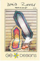 GE Designs - Braid Runner - Quilt as you go